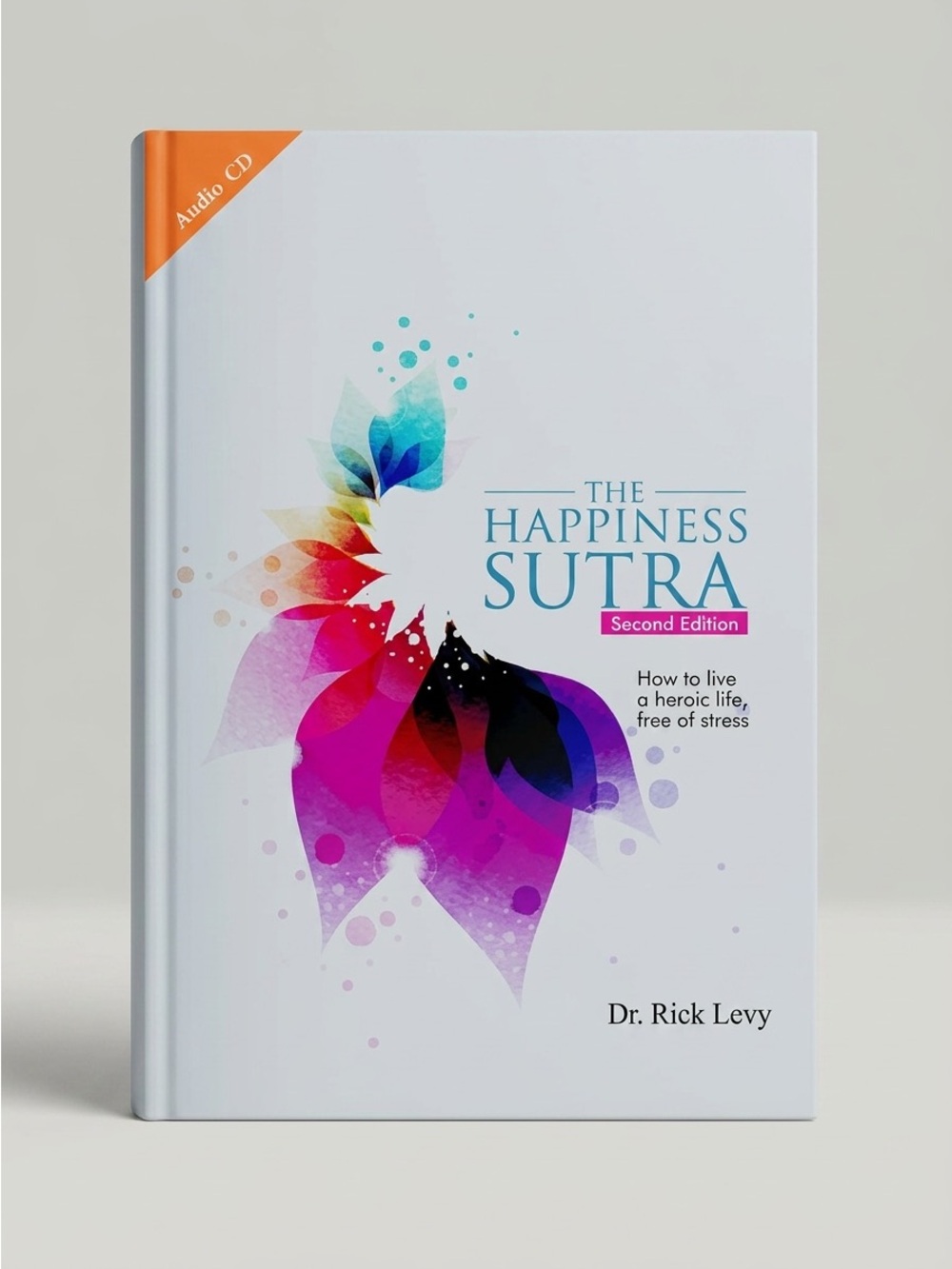 🫟 The Happiness Sutra, 2nd Edition by Dr. Rick Levy w/ Audio CD